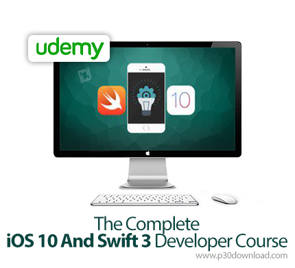 دانلود Udemy The Complete iOS 10 And Swift 3 Developer Course - آموزش کامل توسعه آی او اس 10 و سوئیف