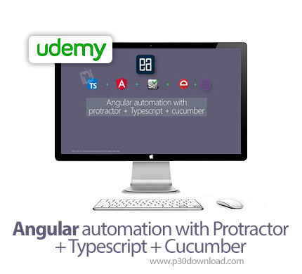 دانلود Udemy Angular automation with Protractor + Typescript + Cucumber - آموزش اتوماسیون آنگولار هم