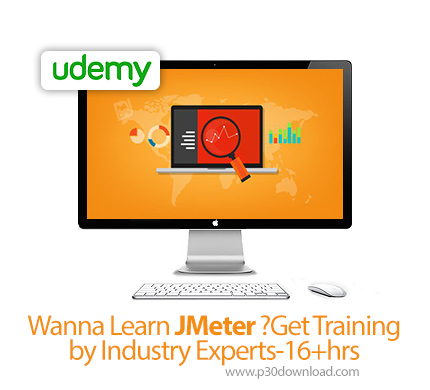 دانلود Udemy Wanna Learn JMeter ?Get Training by Industry Experts-16+hrs - آموزش جی متر در 16 ساعت