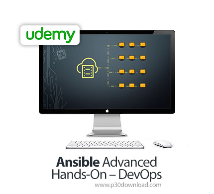 دانلود Udemy Ansible Advanced - Hands-On - DevOps - آموزش پیشرفته انسیبل برای دوآپس