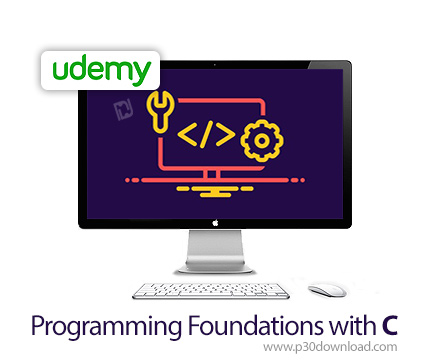 دانلود Udemy Programming Foundations with C - آموزش اصول و مبانی برنامه نویسی با زبان سی