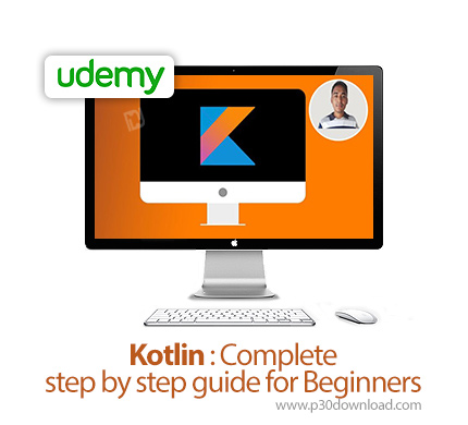 دانلود Udemy Kotlin : Complete step by step guide for Beginners - آموزش مقدماتی و گام به گام کامل کو
