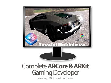 دانلود Skillshare Complete ARCore & ARKit Gaming Developer - Creating Multiplayer Games in Augmented