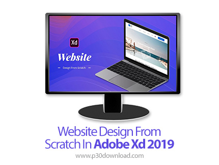دانلود Skillshare Website Design From Scratch In Adobe Xd 2019 - آموزش طراحی وب سایت با ادوبی ایکس د