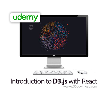 دانلود Udemy Introduction to D3.js with React - آموزش مقدماتی دی تری جی اس با ری اکت