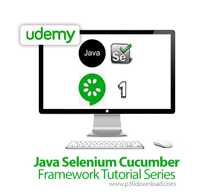 دانلود Udemy Java Selenium Cucumber Framework Tutorial Series - آموزش چارچوب جاوا سلنیوم کوکومبر