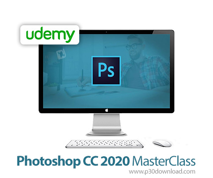 دانلود Udemy Photoshop CC 2020 MasterClass - آموزش تسلط بر فتوشاپ سی سی 2020