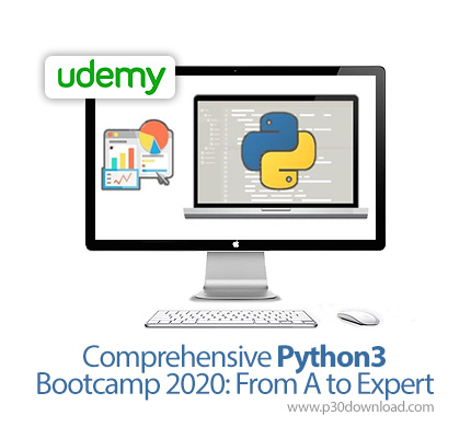 دانلود Udemy Comprehensive Python3 Bootcamp 2020: From A to Expert - آموزش مقدماتی تا پیشرفته همه جا