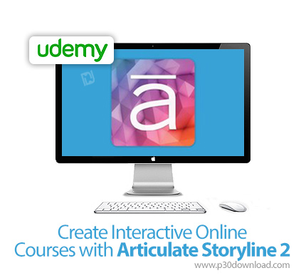 دانلود Udemy Create Interactive Online Courses with Articulate Storyline 2 - آموزش ساخت دروس آنلاین 