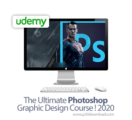 دانلود Udemy The Ultimate Photoshop & Graphic Design Course ! 2020 - آموزش بی نهایت فتوشاپ و طراحی ه