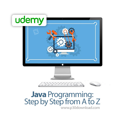 دانلود Udemy Java Programming: Step by Step from A to Z - آموزش کامل گام به گام برنامه نویسی جاوا