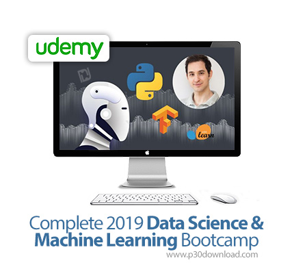 دانلود Udemy Complete 2019 Data Science & Machine Learning Bootcamp - آموزش کامل علوم داده و یادگیری