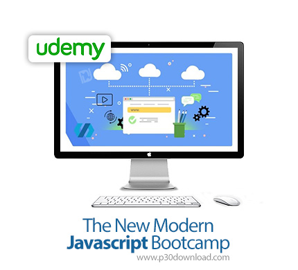 دانلود Udemy The New Modern Javascript Bootcamp - آموزش مدرن و جدید جاوا اسکریپت