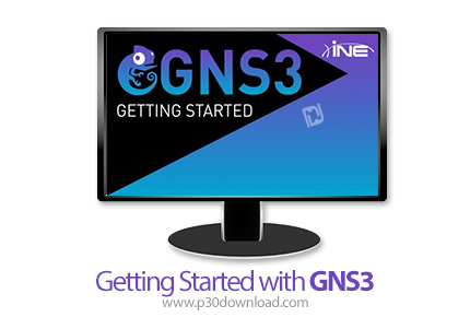 دانلود Getting Started with GNS3 - آموزش شروع کار با جی ان اس 3