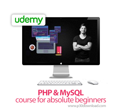دانلود Udemy PHP & MySQL course for absolute beginners - آموزش مقدماتی پی اچ پی و مای اس کیو ال