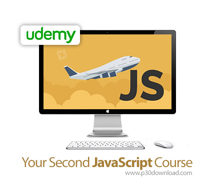 دانلود Udemy Your Second JavaScript Course - آموزش جاوا اسکریپت
