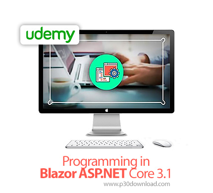 دانلود Udemy Programming in Blazor ASP.NET Core 3.1 - آموزش برنامه نویسی در ای اس پی دات نت بلیزر
