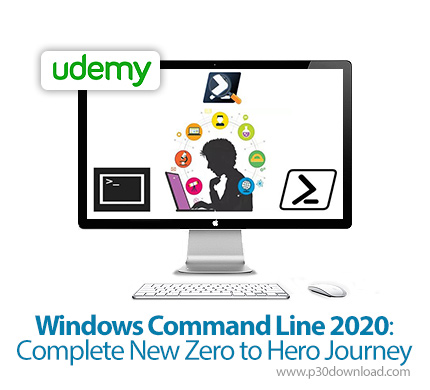 دانلود Udemy Windows Command Line 2020 :Complete New Zero to Hero Journey - آموزش کامل خط فرمان ویند