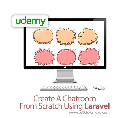 دانلود Udemy Create A Chatroom From Scratch Using Laravel - آموزش ساخت چت روم در لاراول