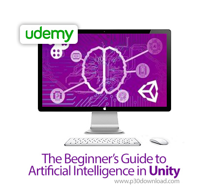 دانلود Udemy The Beginner's Guide to Artificial Intelligence in Unity - آموزش مقدماتی هوش مصنوعی در 