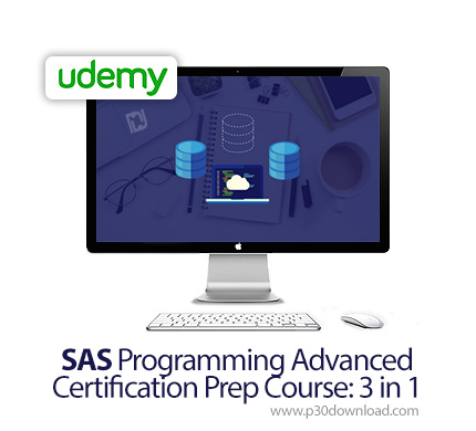 دانلود Udemy SAS Programming Advanced Certification Prep Course: 3 in 1 - آموزش آمادگی برای مدرک برن