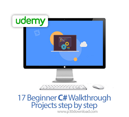 دانلود Udemy 17 Beginner C# Walkthrough Projects step by step - آموزش مقدماتی 17 پروژه سی شارپ
