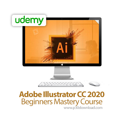 دانلود Udemy Adobe Illustrator CC 2020 Beginners Mastery Course - آموزش تسلط بر ادوبی ایلاستریتور سی