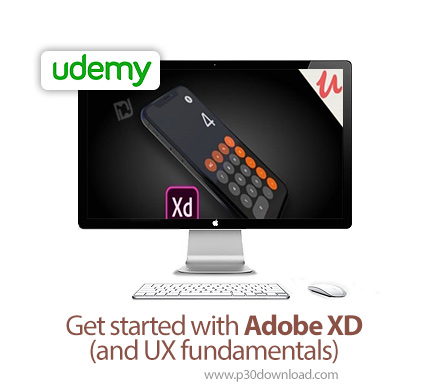 دانلود Udemy Get started with Adobe XD (and UX fundamentals) - آموزش شروع کار با ادوبی ایکس دی