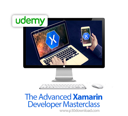 دانلود Udemy The Advanced Xamarin Developer Masterclass - آموزش پیشرفته توسعه زامارین