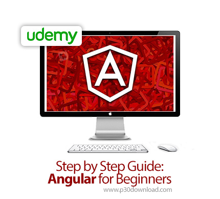 دانلود Udemy Step by Step Guide : Angular for Beginners - آموزش گام به گام مقدماتی آنگولار