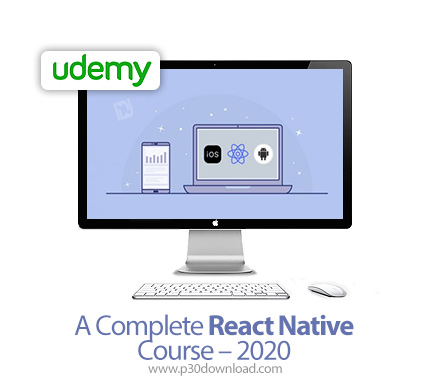دانلود Udemy A Complete React Native Course - 2020 - آموزش کامل ری اکت نیتیو 2020