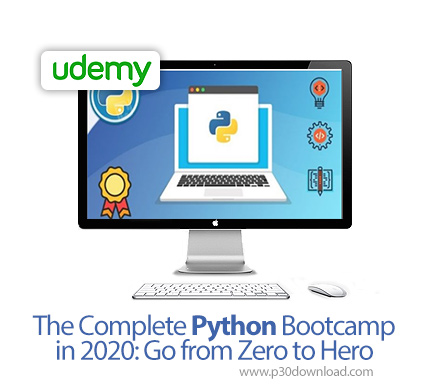 Download free tutorial دانلود Udemy The Complete Python Bootcamp in 2020 : Go from Zero to Hero – آموزش کامل مقدماتی تا پیشرفته پایتون