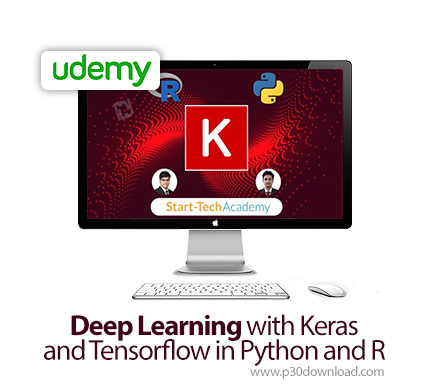 دانلود Udemy Deep Learning with Keras and Tensorflow in Python and R - آموزش یادگیری عمیق با کراس و 