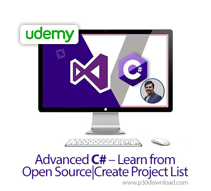 دانلود Udemy Advanced C# - Learn from Open Source|Create Project List - آموزش پیشرفته سی شارپ