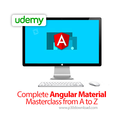 دانلود Udemy Complete Angular Material Masterclass from A to Z - آموزش کامل آنگولار متریال
