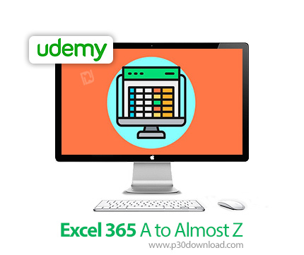 دانلود Udemy Excel 365 A to Almost Z - آموزش کامل اکسل 365