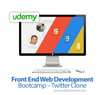 دانلود Udemy Front End Web Development Bootcamp - Twitter Clone - آموزش توسعه کامل وب - کپی توییتر