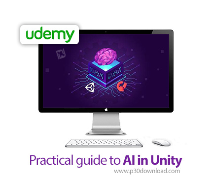 دانلود Udemy Practical guide to AI in Unity - آموزش عملی هوش مصنوعی در یونیتی