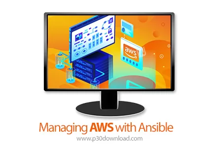 دانلود Linux Academy Managing AWS with Ansible آموزش مدیریت وب سرویس ...