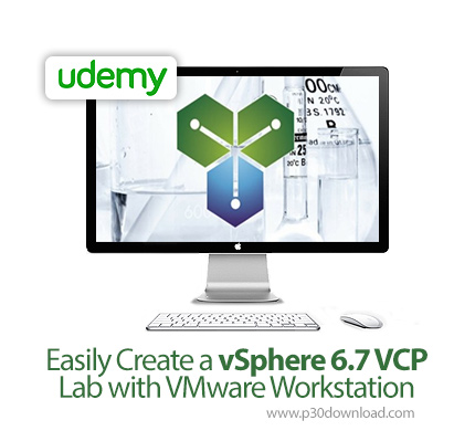 دانلود Udemy Easily Create a vSphere 6.7 VCP Lab with VMware Workstation - آموزش ساخت ازمایشگاه وی ا