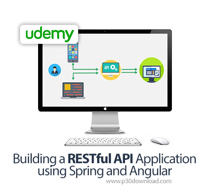 دانلود Udemy Building a RESTful API Application using Spring and Angular - آموزش ساخت اپ رست فول با 