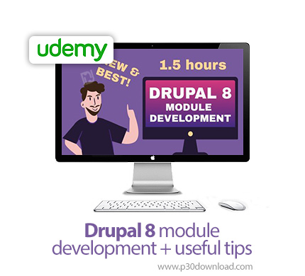 دانلود Udemy Drupal 8 module development + useful tips - آموزش توسعه دروپال 8 به همراه نکات