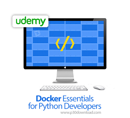 دانلود Udemy Docker Essentials for Python Developers - آموزش داکر برای توسعه دهندگان پایتون
