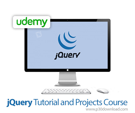 دانلود Udemy jQuery Tutorial and Projects Course - آموزش پروژه ها و تمرین های جی کوئری
