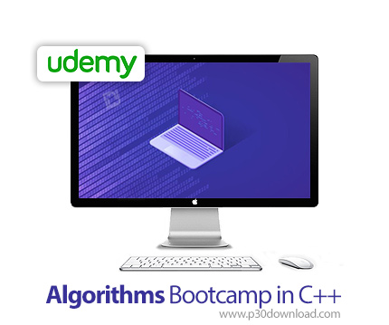 دانلود Udemy Algorithms Bootcamp in C++ Updated - آموزش الگوریتم ها در سی پلاس پلاس