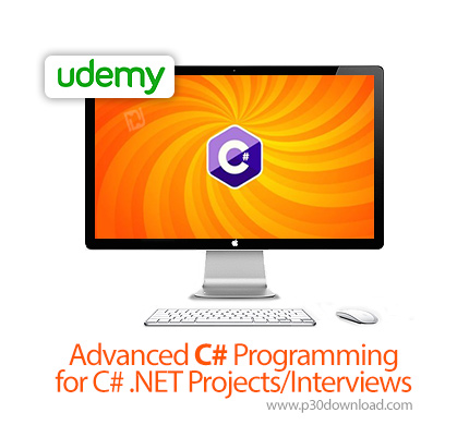دانلود Udemy Advanced C# Programming for C# .NET Projects/Interviews - آموزش پیشرفته سی شارپ