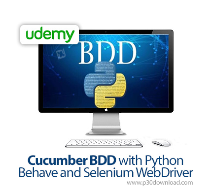 دانلود Udemy Cucumber BDD with Python Behave and Selenium WebDriver - آموزش کوکومبر بی دی دی با پایت