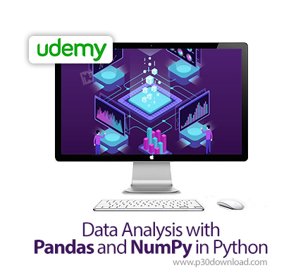 دانلود Udemy Data Analysis with Pandas and NumPy in Python - آموزش آنالیز داده ها با پانداز و نام پا