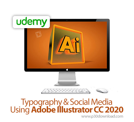 دانلود Udemy Typography & Social Media Using Adobe Illustrator CC 2020 - آموزش تایپوگرافی و سوشیال م