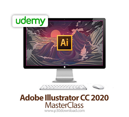 دانلود Udemy Adobe Illustrator CC 2020 MasterClass - آموزش تسلط بر ادوبی ایلاستریتور سی سی 2020